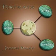Daley Joseph - Portraits: Wind, Thunder And Love ryhmässä CD @ Bengans Skivbutik AB (1554237)