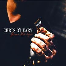 O'leary Chris - Gonna Die Tryin' ryhmässä CD @ Bengans Skivbutik AB (1554256)