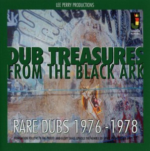 Perry Lee Scratch - Dub Treasures From The Black Ark