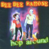 Dee Dee Ramone - Hop Around ryhmässä CD @ Bengans Skivbutik AB (1691253)