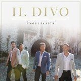 Il Divo - Amor & Pasion ryhmässä CD @ Bengans Skivbutik AB (1705928)