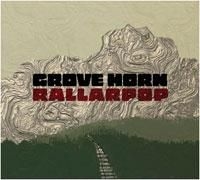 Grove Horn - Rallarpop ryhmässä CD @ Bengans Skivbutik AB (1710344)