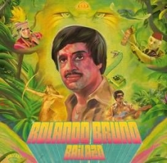 Bruno Rolando - Bailazo ryhmässä Övrigt /  @ Bengans Skivbutik AB (1713378)