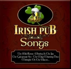 Various Artists - Irish Pub Songs ryhmässä CD @ Bengans Skivbutik AB (1718840)