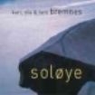 Bremnes Kari Lars & Ola - Solöye ryhmässä CD @ Bengans Skivbutik AB (1794166)