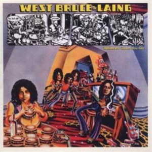 West Bruce And Laing - Whatever Turns You On