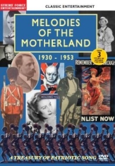 Various Artists - Melodies Of The Motherland 1930-53 ryhmässä DVD & BLU-RAY @ Bengans Skivbutik AB (1798126)