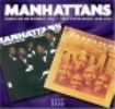 Manhattans - There's No Me Without You/That's Ho ryhmässä CD @ Bengans Skivbutik AB (1811197)