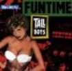 Tall Boys - Funtime ryhmässä CD @ Bengans Skivbutik AB (1811526)