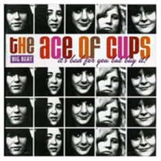 Ace Of Cups - It's Bad For You But Buy It