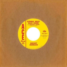 Rocket Morgan/Johnny Bass - Gonna Walk Back Home/Rockin' And Re