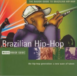Various Artists - Rough Guide To Brazilian Hip Hop