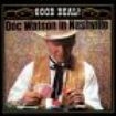 Watson Doc - In Nashville: Good Deal! ryhmässä CD @ Bengans Skivbutik AB (1816455)