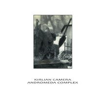 Camera Kirlian / Andromeda Complex - Split ryhmässä CD @ Bengans Skivbutik AB (1818022)
