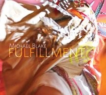 Blake Michael - Fulfillment ryhmässä CD @ Bengans Skivbutik AB (1818168)