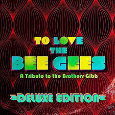 Various artists - To Love The Bee Gees ryhmässä CD @ Bengans Skivbutik AB (1840585)
