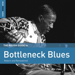 Various Artists - Rough Guide To Bottleneck Blues (Se