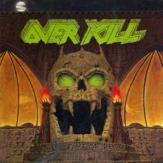 OVERKILL - THE YEARS OF DECAY