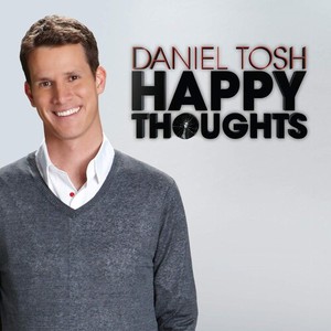 Daniel Tosh - Happy Thoughts