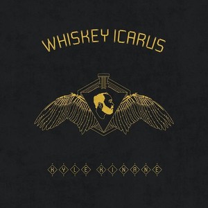 Kinane Kyle - Whiskey Icarus