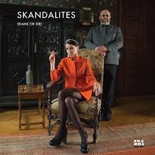 Skandalites - Skank Or Die ! ryhmässä CD @ Bengans Skivbutik AB (1848625)