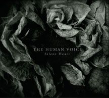 Human Voice - Silent Heart ryhmässä CD @ Bengans Skivbutik AB (1874165)