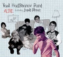 Vasil Hadzimanov Band Featuring Dav - Alive ryhmässä CD @ Bengans Skivbutik AB (1874218)