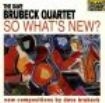 Brubeck Dave - So What's New ryhmässä CD @ Bengans Skivbutik AB (1902225)