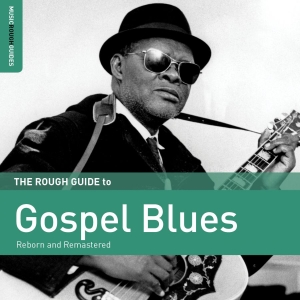 Various Artists - Rough Guide To Gospel Blues