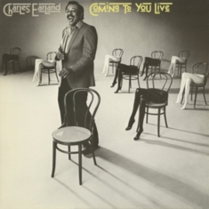 Earland Charles - Coming To You Live