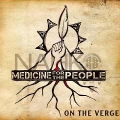 Nahko & Medicine For The People - On The Verge ryhmässä CD @ Bengans Skivbutik AB (1911145)