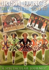 Irish Dance See It! Feel It! Love - Film ryhmässä DVD & BLU-RAY @ Bengans Skivbutik AB (1916308)