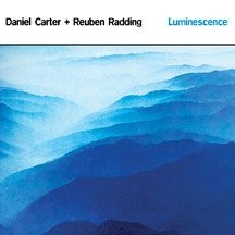 Carter Daniel & Reuben Radding - Luminescence ryhmässä CD @ Bengans Skivbutik AB (1916323)