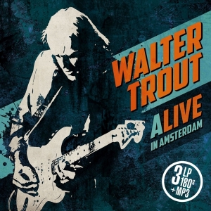 Walter Trout - Alive In Amsterdam