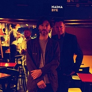 Naima - Bye