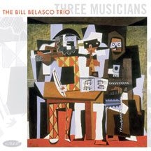 Bill Belasco Trio - Three Musicians ryhmässä CD @ Bengans Skivbutik AB (1951364)