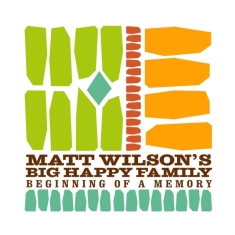 Wilson Matt & Big Happy Family - Beginning Of A Memory