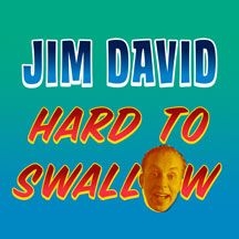 David Jim - Hard To Swallow ryhmässä CD @ Bengans Skivbutik AB (2004268)