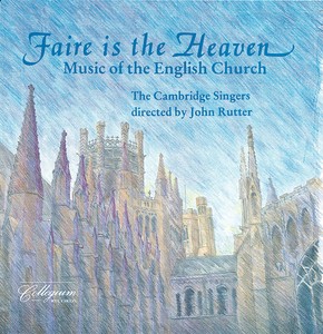 Rutter John/ Cambridge Singer - Faire Is The Heaven