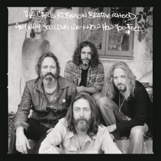 Robinson Chris & Brotherhood - Anyway You Love, We Know How You Fe