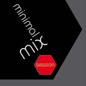 Various Artists - Minimal Mix Session ryhmässä CD @ Bengans Skivbutik AB (2038833)