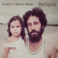 Clarice & Sergio Assad - Reliquia ryhmässä CD @ Bengans Skivbutik AB (2038893)