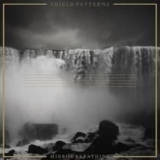 Shield Patterns - Mirror Brathing ryhmässä CD @ Bengans Skivbutik AB (2038900)