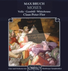 Bruch Max - Moses
