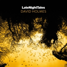 Holmes David - Late Night Tales: David Holmes