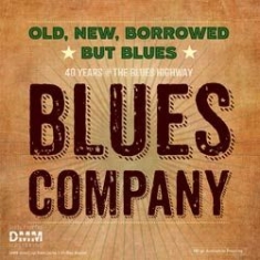 Blues Company - Old, New, Borrowed But Blues ryhmässä VINYYLI @ Bengans Skivbutik AB (2099318)