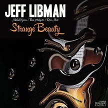 Jeff Libman - Strange Beauty ryhmässä CD @ Bengans Skivbutik AB (2102033)