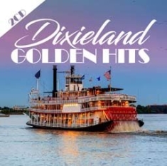 Blandade Artister - Dixieland Golden Hits ryhmässä CD @ Bengans Skivbutik AB (2103212)