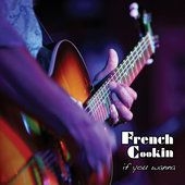 Fench Cookin' - If You Wanna ryhmässä CD @ Bengans Skivbutik AB (2103227)