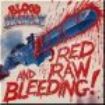 Blood Money - Red Raw And Bleeding (Lp Black Viny ryhmässä VINYYLI @ Bengans Skivbutik AB (2165917)
